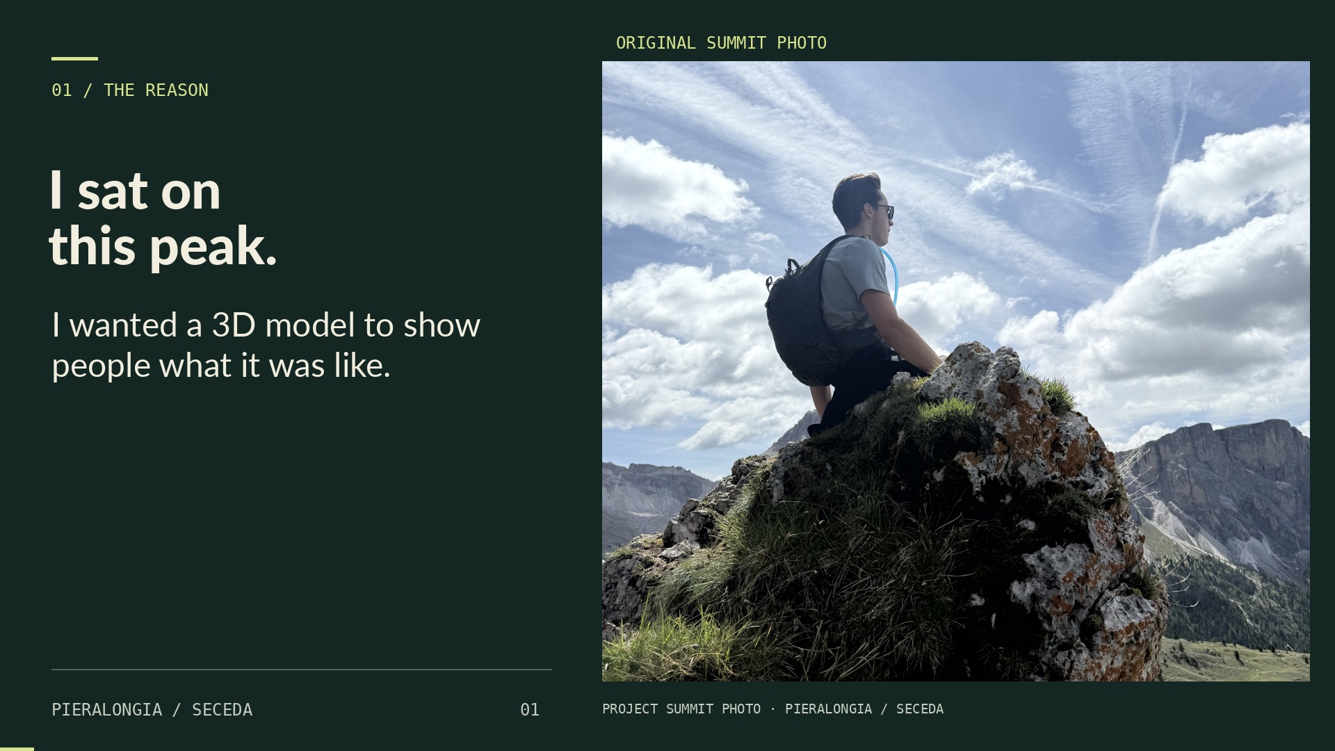 Opening frame of the Pieralongia builder’s story, pairing a summit photograph with “I sat on this peak.”